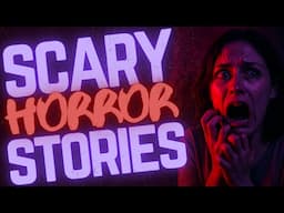 6 TRUE Scary Horror Stories