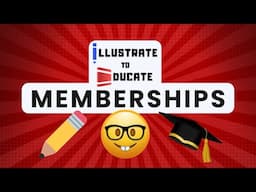 Illustrate to Educate Memberships | What are Illustrate to Educate Membership Perks?