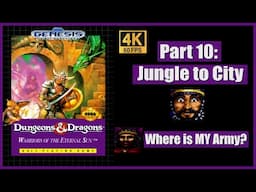 Dungeons & Dragons Warriors of the Eternal Sun Part 10 Jungle to City