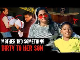 Detectives Discover Horrifying Secrets of Monster Mom ll Case of Abhyuday Jain