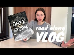 Onyx Storm Read Along Vlog | real time reactions & review
