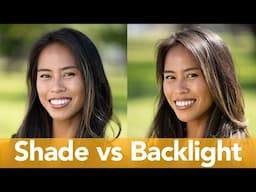 Shade vs Backlight: How to Use Natural Light for Beautiful Portraits