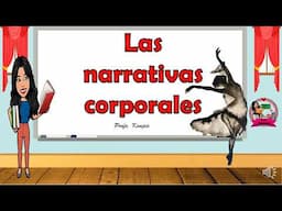 Las narrativas corporales