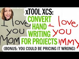 XCS 2.6 How to Convert Handwriting to Text / Writing / Recipes / Notes from Kids / Score and Engrave
