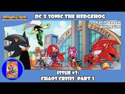 DC X Sonic The Hedgehog #3 | A Comic Review by Megabeatman