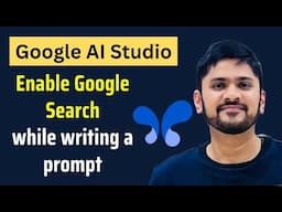 Grounding with Google Search in Google AI Studio | Get real-time results | Amit Thinks
