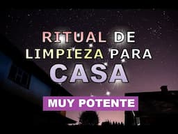 LIMPIA DE CASA POTENTE.