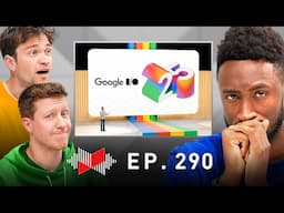 The Google I/O Episode!