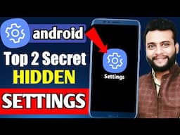 Android Secret Settings | top 2 Android Hidden Settings You Must Know ✅️