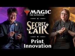 Inside Look at Print Innovation and Secret Lair | Magic: The Gathering