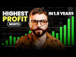 How I Had My Highest Profit Month In 1.5 Years