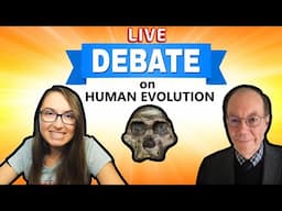 Live Debate: Gutsick Gibbon Vs Dr. Bergman "Does the Hominin Fossil Record Support Human Evolution?"