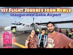 1st Flight Journey from Newly Inaugurated Datia Airport with Food