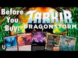 Before You Buy: Tarkir Dragonstorm