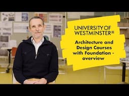 Architecture and Design Courses with Foundation – Overview