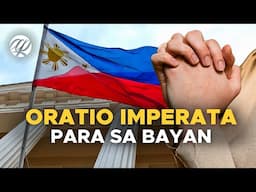 Oratio Imperata para sa Bayan 🇵🇭 • Tagalog Prayer