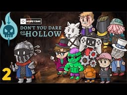 Don't You Dare Go Hollow : 24-hour Charity Livestream (PART 2)