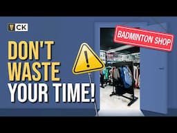 10 Things You MUST KNOW Before Going To A Badminton Racket Store - Don't Waste Your Time