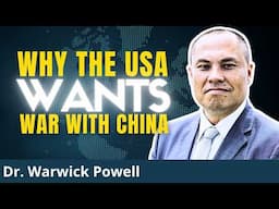 US War-Hawks ESCALATE: Neocons Make Pacific War Inevitable | Dr. Warwick Powell