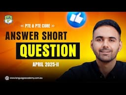 PTE Answer Short Question | PTE Core | Real Exam Questions April 2025-II | Language Academy