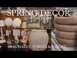 SPRING DECOR SHOP WITH ME 2025 MODERN MEETS VINTAGE AT MICHAEL'S, TJ MAXX & TARGET| AFFORDABLE FINDS