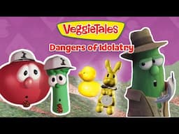 What Happens When We Put Things Before God? 🙏 The Dangers of Idolatry | VeggieTales