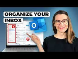 8 SIMPLE Steps to Organize Your Outlook Inbox