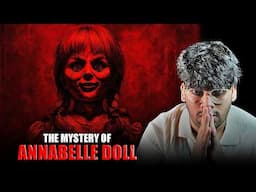 Mystery of Annabelle Doll