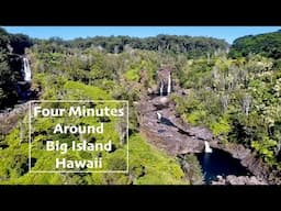 Four Minutes Around Big Island, Hawaii