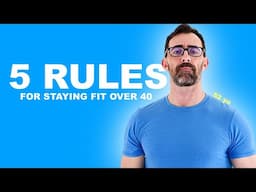 My 5 Rules for Staying Strong & Mobile in Your 40s (and Beyond)