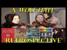 A Wolf Hall Retrospective