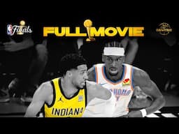 Thunder vs Pacers | 2025 NBA Finals | FULL MOVIE 🍿