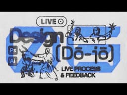 Design Dojo 03 / Week 6  Feedback & Process