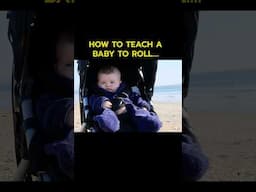 How to teach a baby to roll 😮