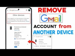 How to Remove Your Gmail Account from Another Device 2025 | New Update