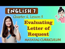 EVALUATING A LETTER OF REQUEST || GRADE 7 || MATATAG Curriculum | QUARTER 4 | WEEK 6