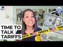 FinCap Friday: Time to Talk Tariffs | Hosted by @missbehelpful