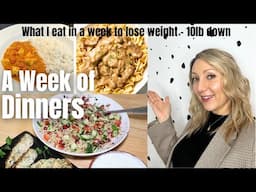 What I Eat In A Week SLIMMING WORLD FRIENDLY | A Week of Healthy Dinners to Feed the Family