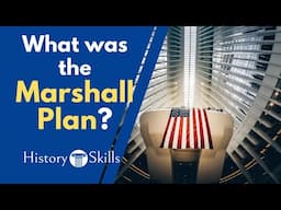 The Marshall Plan explained