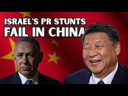 The Satisfying Collapse of Israel’s PR Machine in China