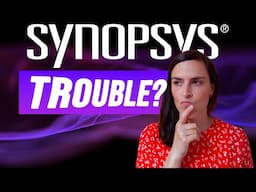 Synopsys China Hit, Ansys Merger, & Future of Chip Design Stocks (SNPS, ANSS, CDNS)