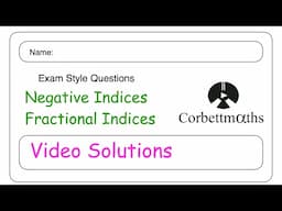 Fractional and Negative Indices Answers - Corbettmaths