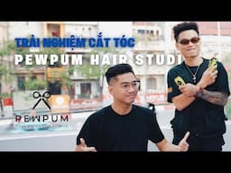 Lần đầu trải nghiệm cắt tóc tại PewPum thì sẽ có những gì?? Cùng PewPew khám phá nhé!!!!