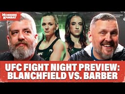 UFC Fight Night: Blanchfield vs. Barber Preview, Boxing Roundup, UFC Returning to ESPN?