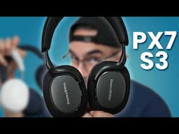 Bowers & Wilkins PX7 S3 - Better Than My Favourite Headphones?