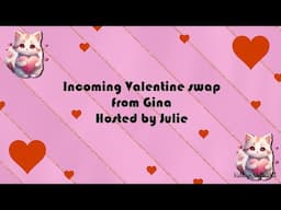 Incoming loaded banner valentine's swap hosted by @craftdesignsbyjulie