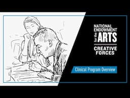 Creative Forces Clinical Program Overview
