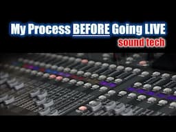 Steps I Take Before I Run Sound for an Event