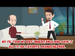 【AT】My FIL Took My Kids’ Inheritance And Gave It All To His Favorite Grandchildren.
