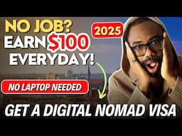 Jobs You Can Do to Earn $100 Everyday and Get a DIGITAL NOMAD VISA | How to Get Jobs Abroad!